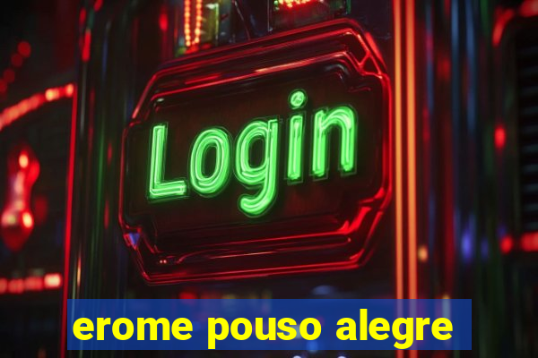 erome pouso alegre